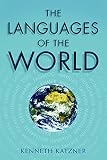 Katzner, Kenneth: The Languages of the World Katzner, Kenneth: The Languages of the World