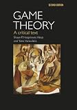 Varoufakis, Yanis: Game Theory: A Critical Text Varoufakis, Yanis: Game Theory: A Critical Text
