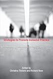 Rose, Richard: Strategies to Promote Inclusive Practice Rose, Richard: Strategies to Promote Inclusive Practice