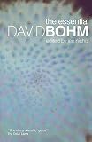 Bohm, David: The Essential David Bohm