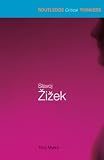 Myers, Tony: Slavoj Zizek Myers, Tony: Slavoj Zizek