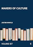 Wintle, Justin: The Makers of Culture: A Biographical Guide