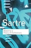 Sartre, Jean Paul: Sketch Theory of Emotions