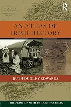 An Atlas of Irish History by Ruth Dudley&hellip;