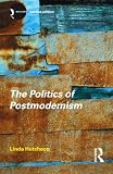Hutcheon, Linda: The Politics of Postmodernism