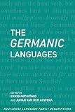 Konig, Ekkehard: The Germanic Languages