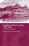 Wells, David N.: Russian Views of Japan, 1792-1913: An Anthology of Travel Writing