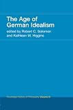 Solomon, Robert C.: The Age of German Idealism Solomon, Robert C.: The Age of German Idealism