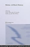 Breen, John: Shinto: A Short History Breen, John: Shinto: A Short History