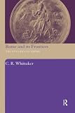 Whittaker, C. R.: Rome and its Frontiers: the Dynamics of Empire Whittaker, C. R.: Rome and its Frontiers: the Dynamics of Empire