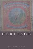 Smith, Laurajane: Uses of Heritage Smith, Laurajane: Uses of Heritage