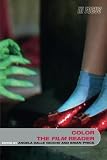 Dalle Vacche, Angela: Color: The Film Reader Dalle Vacche, Angela: Color: The Film Reader