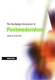 Sim, Stuart: The Routledge Companion To Postmodernism Sim, Stuart: The Routledge Companion To Postmodernism
