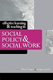 Burgess, Hilary: Effective Learning and Teaching in Social Policy and Social Work