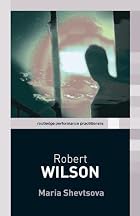 Robert Wilson (Routledge Performance&hellip;