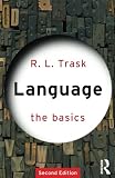 Trask, R. L.: Language: The Basics