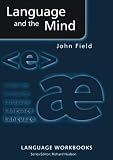 Field, John: Language And The Mind