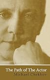 Chekhov, Michael: The Path Of The Actor