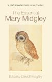 Midgley, David: The Essential Mary Midgley
