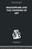 Edwards, Philip: Shakespeare And The Confines Of Art