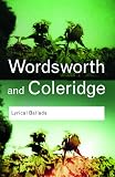 Wordsworth, William: Wordsworth and Coleridge: Lyrical Ballards Wordsworth, William: Wordsworth and Coleridge: Lyrical Ballards