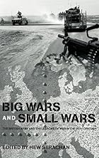 Big Wars and Small Wars: The British Army&hellip;