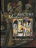 Nutton, Vivian: Ancient Medicine Nutton, Vivian: Ancient Medicine