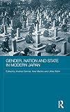 Mackie, Vera: Gender, Nation and State in Modern Japan