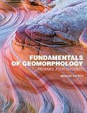 Huggett, Richard John: Fundamentals of Geomorphology