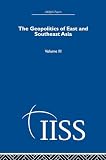 Tow, William T.: The Geopolitics of East and Southeast Asia Tow, William T.: The Geopolitics of East and Southeast Asia