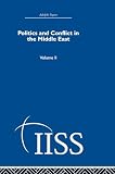 Not Available: Politics and Conflict in the Middle East Not Available: Politics and Conflict in the Middle East