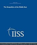 Not Available: The Geopolitics of the Middle East Not Available: The Geopolitics of the Middle East