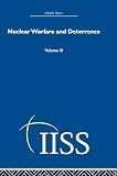 Iiss: Nuclear Warfare and Deterrance