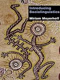 MEYERHOFF, MIR: Introducing Sociolinguistics