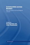 Kennedy, Paul: Communities Across Borders
