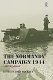 Buckley: The Normandy Campaign 1944: Sixty Years on Buckley: The Normandy Campaign 1944: Sixty Years on