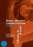 Ma, Jing-Heng: Modern Mandarin Chinese Grammar Workbook