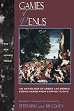 Bing, Peter: Games of Venus: An Anthology of Greek and Roman Erotic Verse from Sappho to Ovid