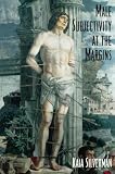 Silverman, Kaja: Male Subjectivity at the Margins
