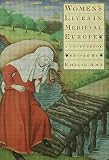 Amt, Emilie: Women's Lives in Medieval Europe: A Sourcebook Amt, Emilie: Women's Lives in Medieval Europe: A Sourcebook