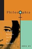 Nye, Andrea: Philosophia: The Thought of Rosa Luxemburg, Simone Weil, and Hannah Arendt Nye, Andrea: Philosophia: The Thought of Rosa Luxemburg, Simone Weil, and Hannah Arendt