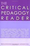Darder, Antonia: The Critical Pedagogy Reader
