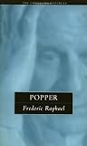 Raphael, Frederic: Popper Raphael, Frederic: Popper