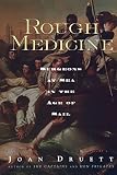 Druett, Joan: Rough Medicine: Surgeons at Sea in the Age of Sail Druett, Joan: Rough Medicine: Surgeons at Sea in the Age of Sail