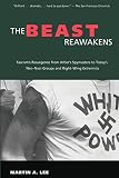 Lee, Martin A.: The Beast Reawakens