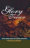 Mandell, Charlotte: Glory and Terror: Seven Deaths Under the French Revolution Mandell, Charlotte: Glory and Terror: Seven Deaths Under the French Revolution