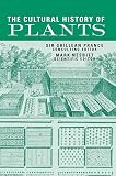 Nesbitt, Mark: The Cultural History of Plants Nesbitt, Mark: The Cultural History of Plants