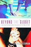 Seidman, Steven: Beyond the Closet: The Transformation of Gay and Lesbian Life