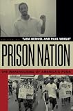 Wright, Paul: Prison Nation: The Warehousing of America's Poor Wright, Paul: Prison Nation: The Warehousing of America's Poor