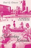 Schwartz, David: Suburban Xanadu: The Casino Resort on the Las Vegas Strip and Beyond